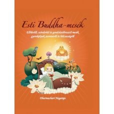Esti Buddha-mesék 18.95 + 1.95 Royal Mail Esti Buddha-mesék 18.95 + 1.95 Royal Mail